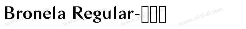Bronela Regular字体转换 Bronela Regular字体转换